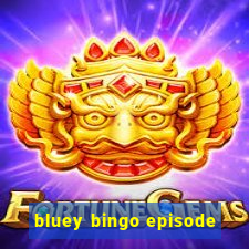 bluey bingo episode