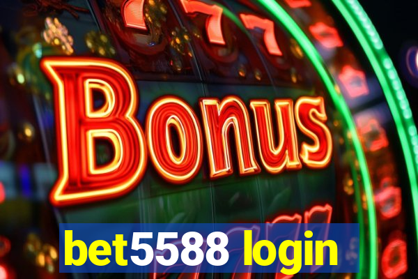 bet5588 login