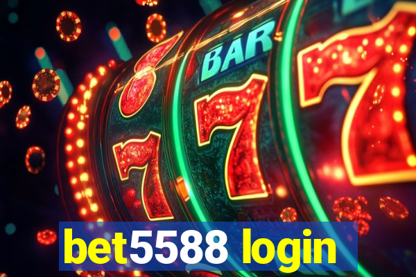 bet5588 login