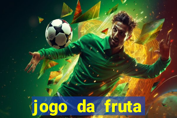 jogo da fruta aposta 1 real