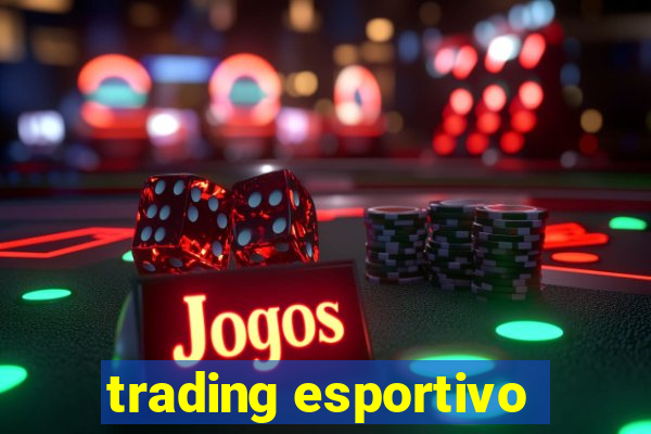 trading esportivo