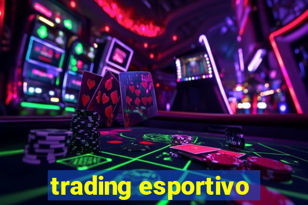 trading esportivo