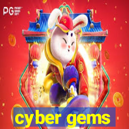 cyber gems