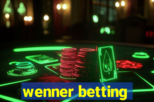 wenner betting