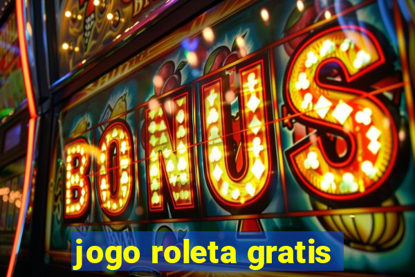 jogo roleta gratis