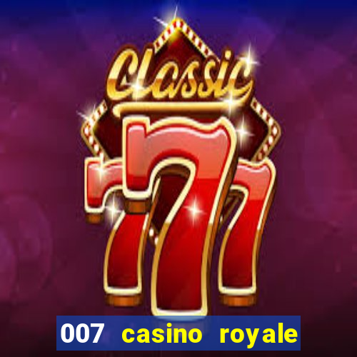 007 casino royale adoro cinema