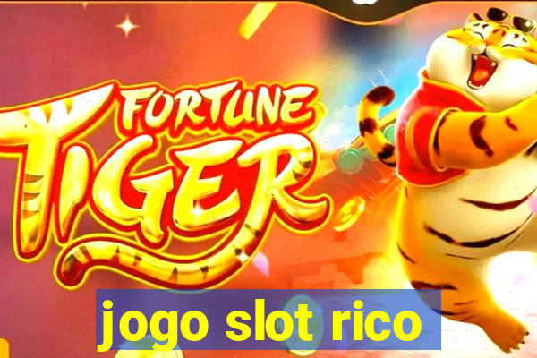 jogo slot rico