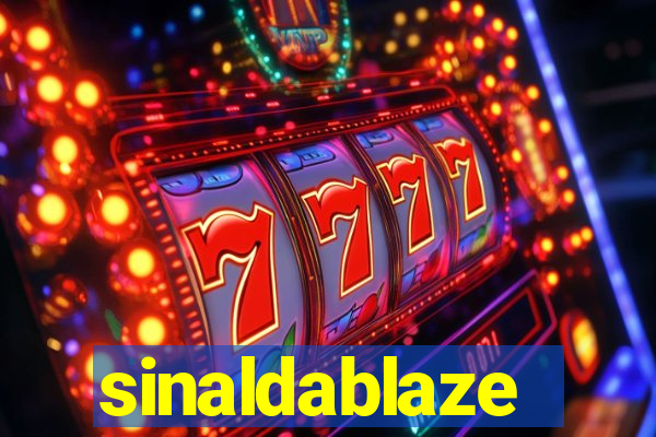 sinaldablaze