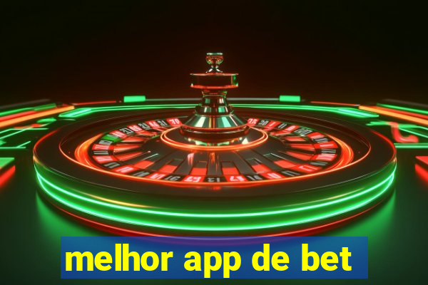 melhor app de bet