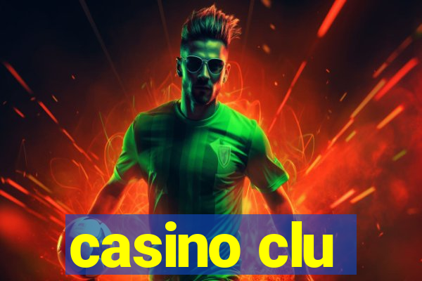 casino clu