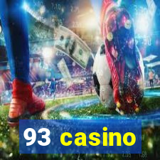 93 casino