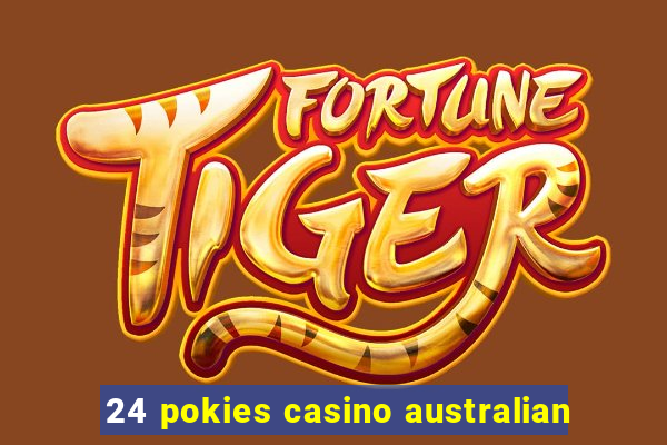 24 pokies casino australian