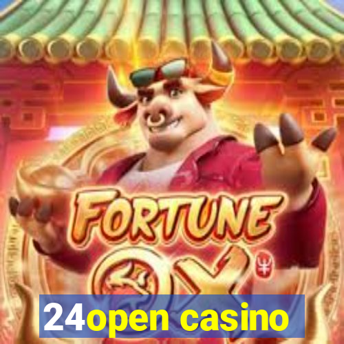 24open casino