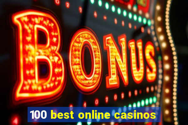 100 best online casinos