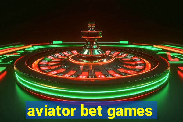 aviator bet games