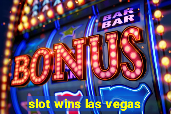 slot wins las vegas