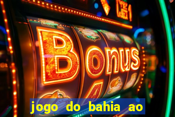 jogo do bahia ao vivo sbt