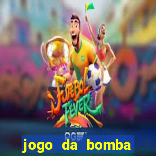 jogo da bomba ganhar dinheiro