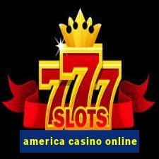 america casino online