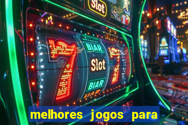 melhores jogos para play store