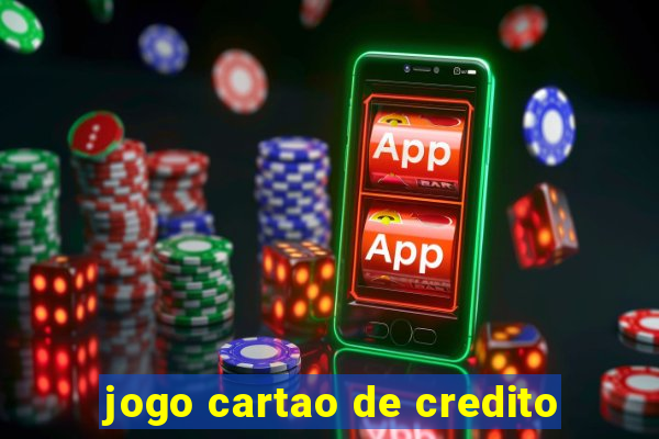 jogo cartao de credito