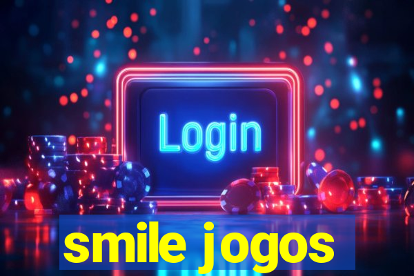 smile jogos