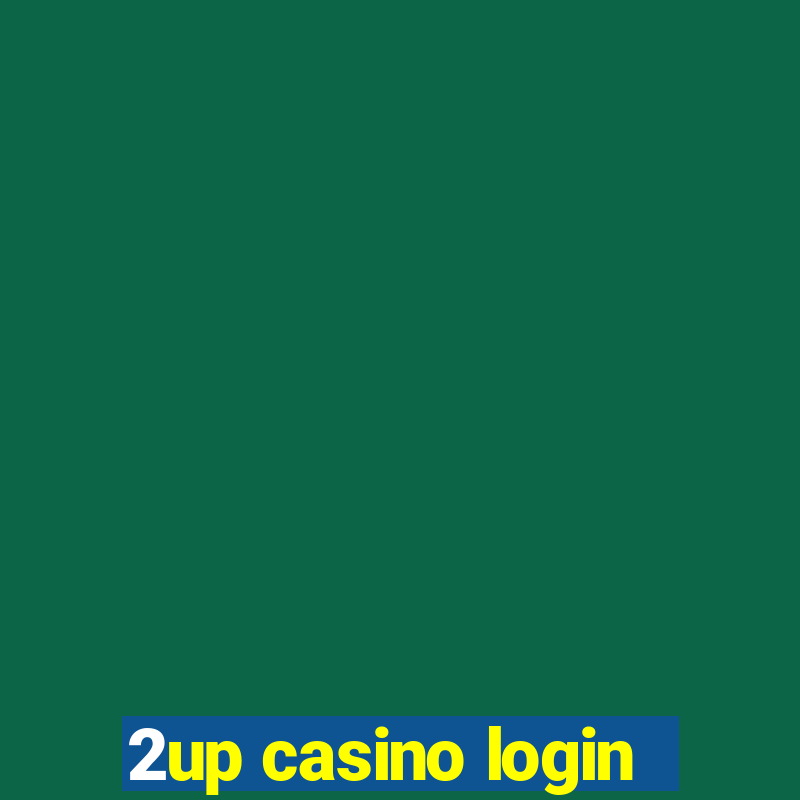 2up casino login