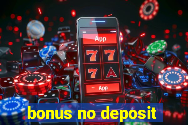 bonus no deposit