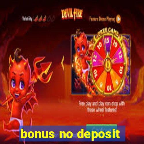 bonus no deposit