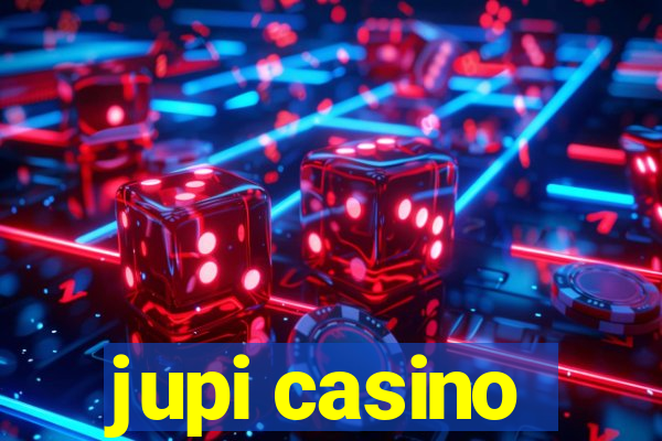 jupi casino