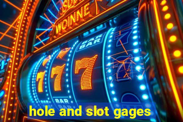 hole and slot gages