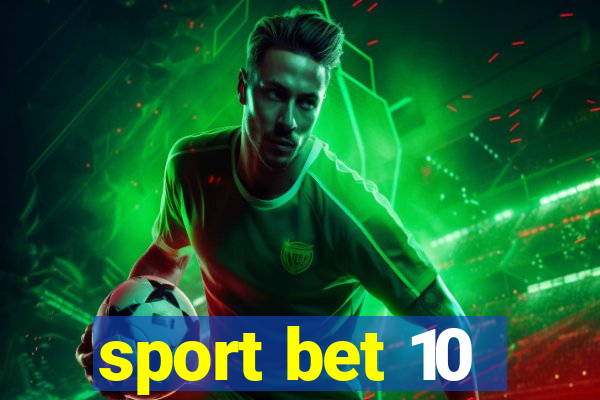 sport bet 10