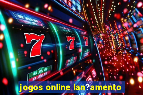 jogos online lan?amento