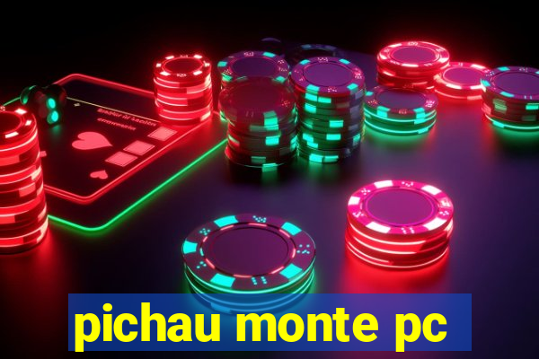 pichau monte pc