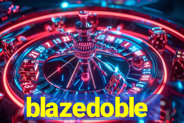 blazedoble