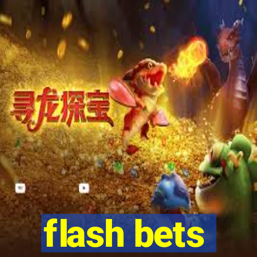 flash bets