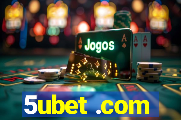 5ubet .com