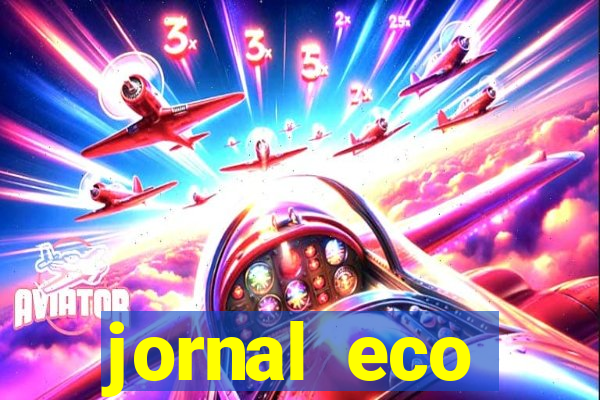 jornal eco paramirim hoje