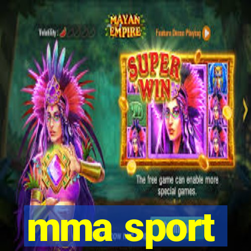 mma sport