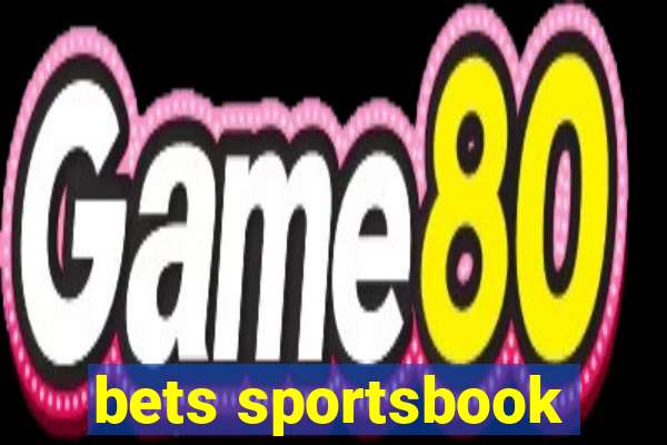 bets sportsbook