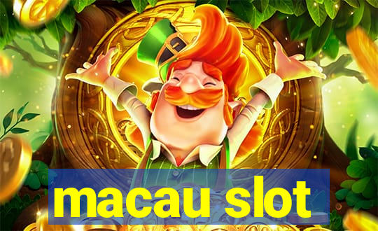 macau slot