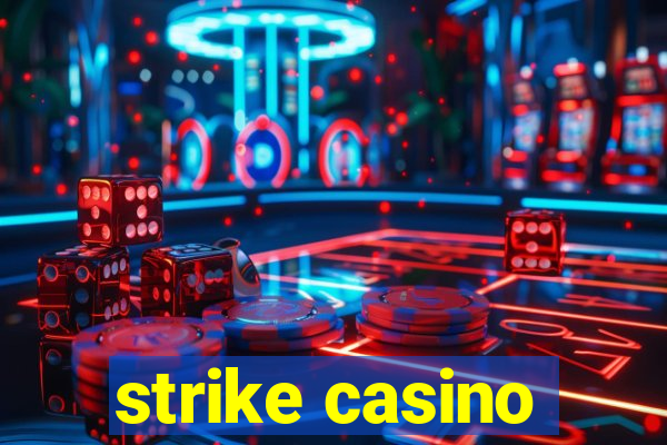 strike casino