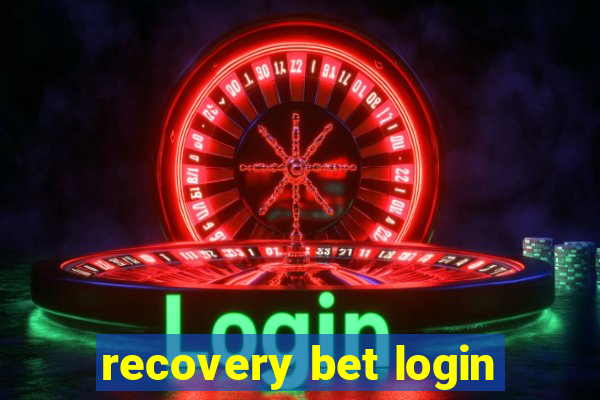 recovery bet login