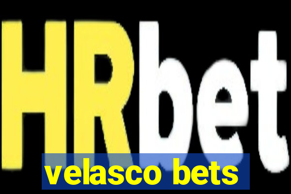 velasco bets