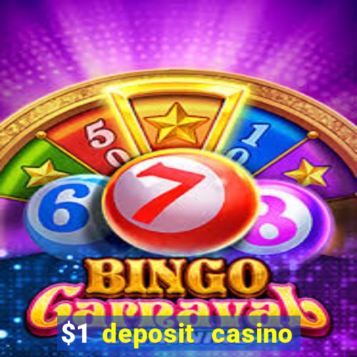 $1 deposit casino in canada