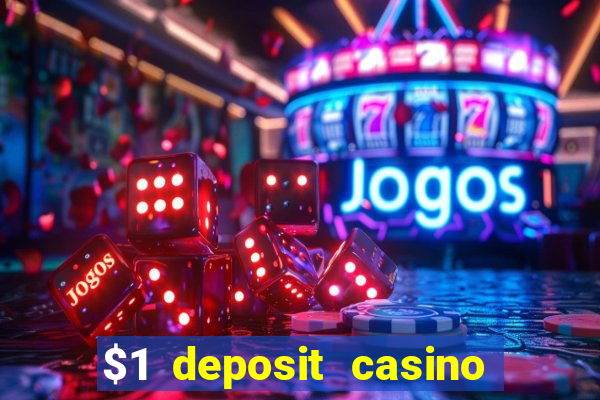 $1 deposit casino in canada