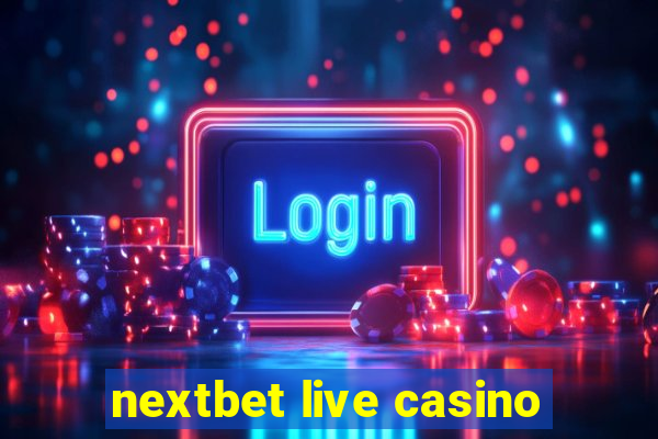 nextbet live casino