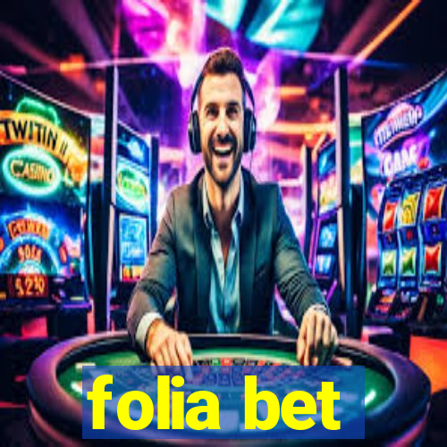 folia bet