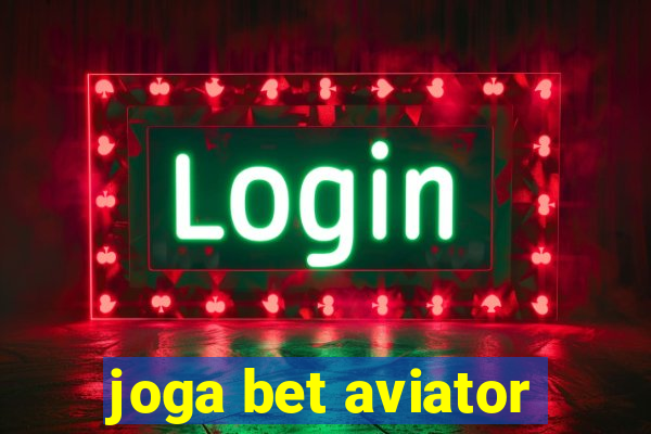 joga bet aviator