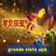 grande slots apk